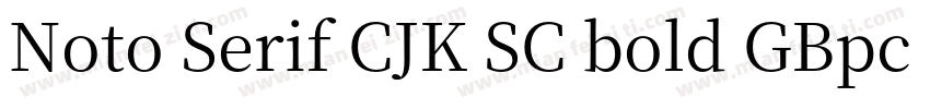 Noto Serif CJK SC bold GBpc euc H字体转换